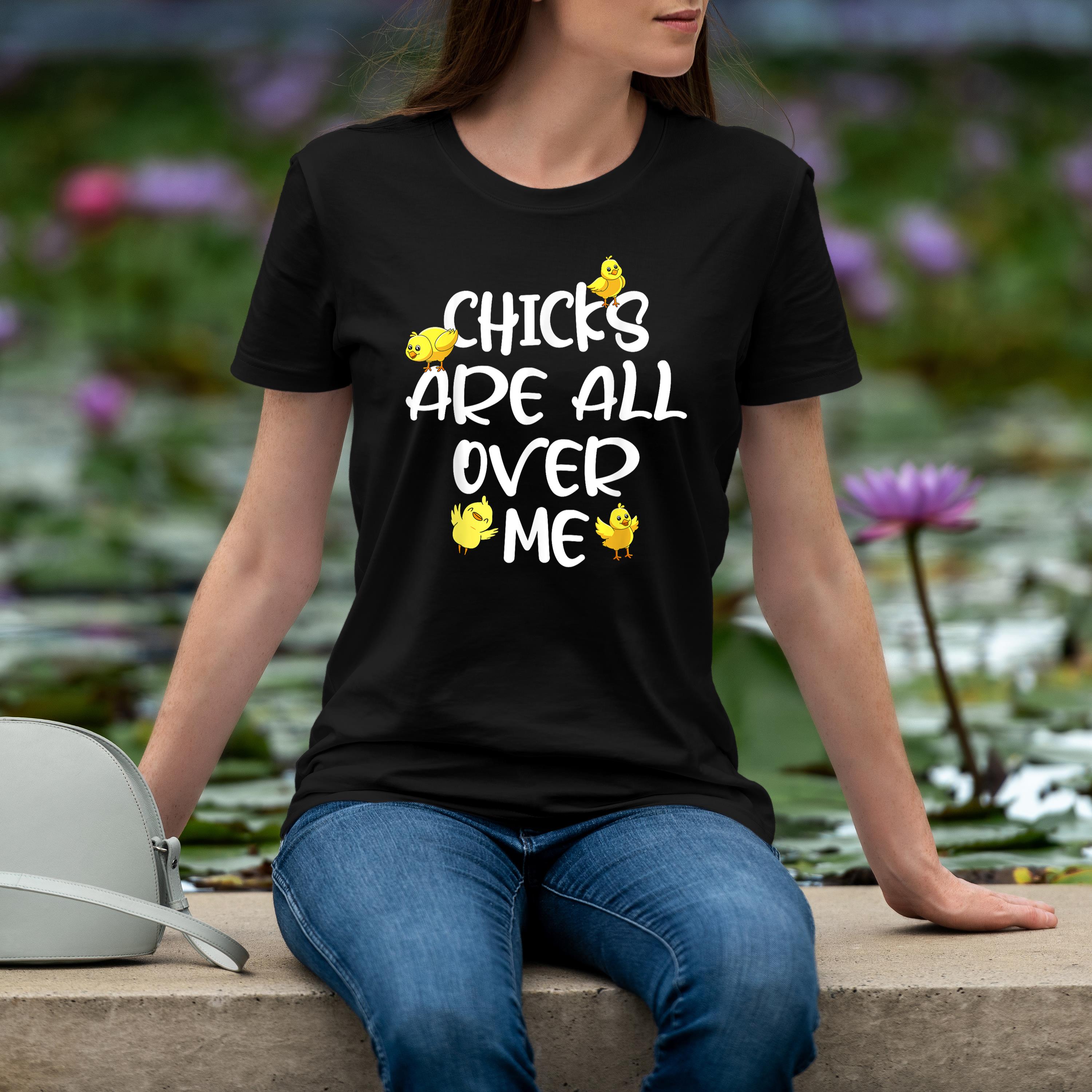 Chicks Are All Over Me Easter Funny Baby Chicken Kids Boys Shirt 